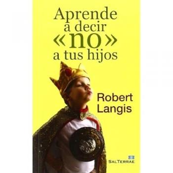 Aprende A Decir No a tus Hijos: 119