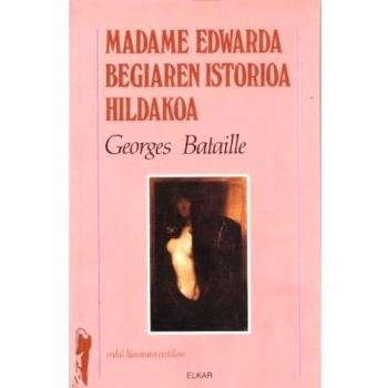 Madame Edwarda. Begiaren istorioa. Hildakoa: 57