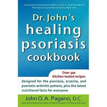 Dr. John's Healing Psoriasis Cookbook
