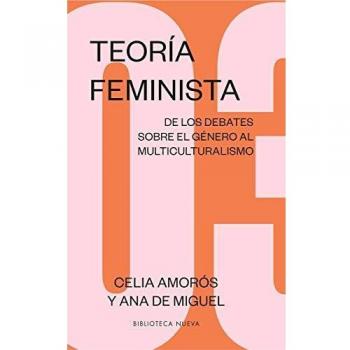 Teoría feminista 03: De los debates sobre el género al multiculturalismo
