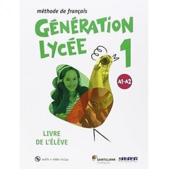 GENERATION LYCEE A1/A2 ELEVE+CD+DVD - 9788490491898