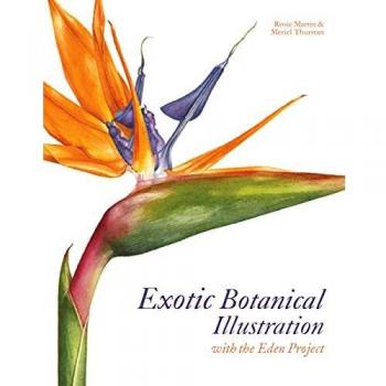 Exotic Botanical Illustration: with the Eden Project