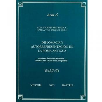 Diplomacia y autorrepresentación en la Roma Antigua: 6