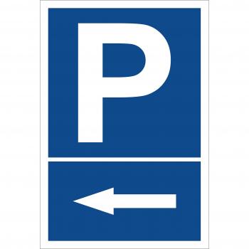 Cartel – Flecha hacia la izquierda – Aparcamiento Cartel estacionas – 15 x 20 cm, 30 x 20 cm y 45 x 30 cm – bohrlöcher Pegatinas de espuma rígida aluminio laminado – s00272, 45x30cm - Aluverbundplatte - mit Bohrlöchern