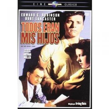 Todos Eran Mis Hijos [DVD]