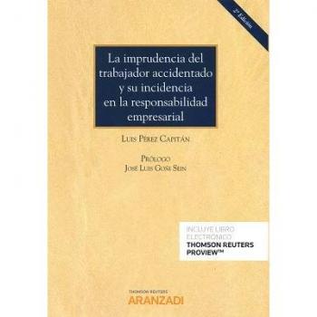 La imprudencia del trabajador accidentado y su incidencia en la responsabilidad empresarial