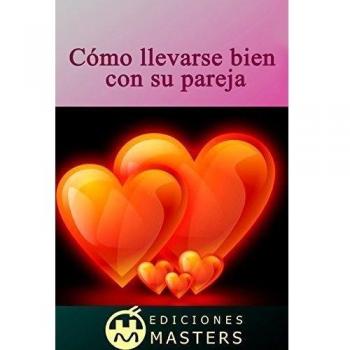 Cómo llevarse bien con su pareja
