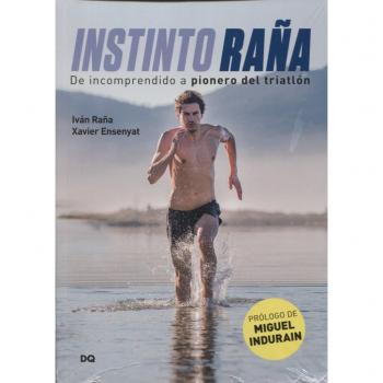 Instinto Raña. De incomprendido a pionero triatlon