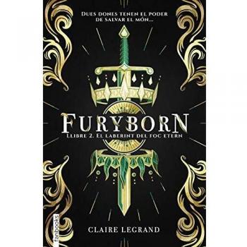 Furyborn 2. El laberint del foc etern