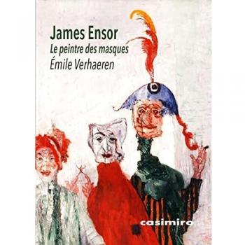 James Ensor - Le peintre des masques