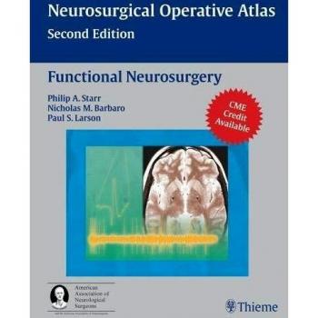 Thieme Medical Publishers Neurosurgical Operative Atlas: Comprehensive Surgical Guide for Neurosurgery