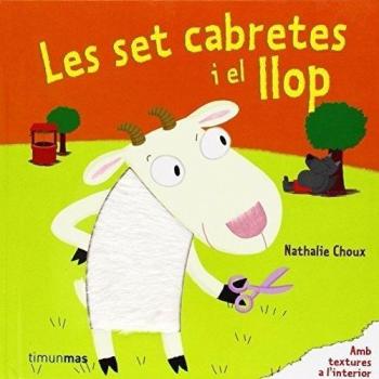 Les set cabretes i el llop: Amb textures a l'interior