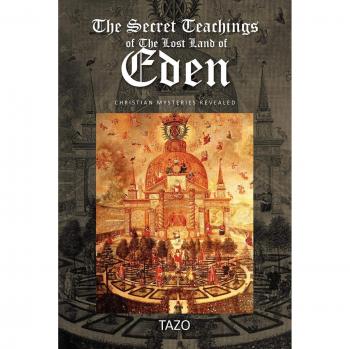Enseñanzas Secretas de la Perdida Tierra de Edén: Misterios Cristianos Revelados (Edición en Tapa Blanda)