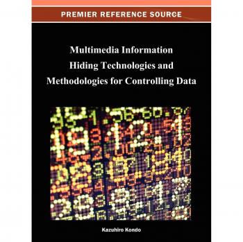 Tecnologías y Metodologías de Ocultamiento de Información Multimedia para el Control de Datos (Fuente de Referencia Premier)