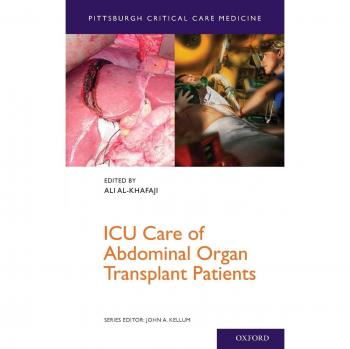 ICU Care for Abdominal Organ Transplant Patients: Comprehensive Guide by Ali Al-Khafaji