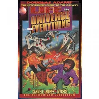 Life, the Universe, and Everything, The Authorized Collection: Douglas Adams The Hitchhiker's Guide to the Galaxy