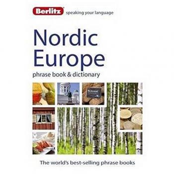 Berlitz: Nordic Europe Phrase Book & Dictionary: Norwegian, Swedish, Danish, & Finnish
