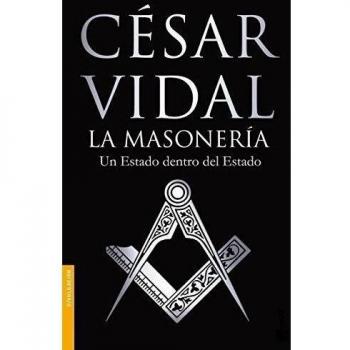 La masonería: Un Estado dentro del Estado