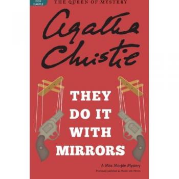 They Do It with Mirrors: A Miss Marple Mystery (Agatha Christie Series, Volume 5)