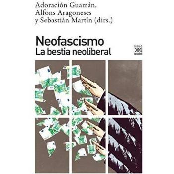 neofascismo. La Bestia neoliberal: 1274