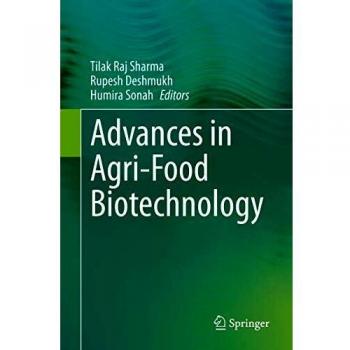 Advances in Agri-Food Biotechnology