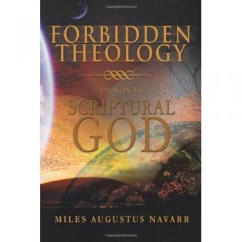 Teología Prohibida: Origen del Dios Scriptural - Edición en Tapa Blanda