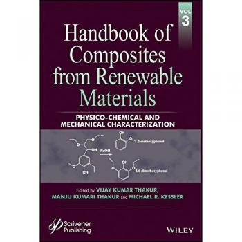 Handbook of composites from renewable materials physicochemical and mechanical characterization 3