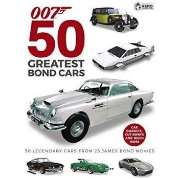 50 Mejores Autos Legendarios de James Bond: 50 Vehículos Icónicos de 25 Películas de 007