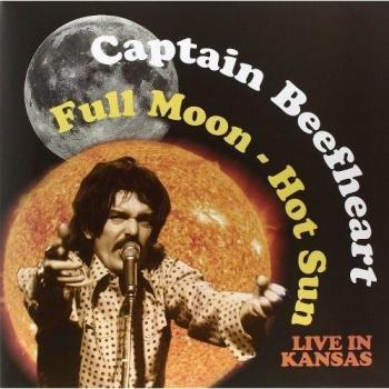Captain Beefheart - Full Moon Hot Sun Live in Kansas (180g Vinyl LP)