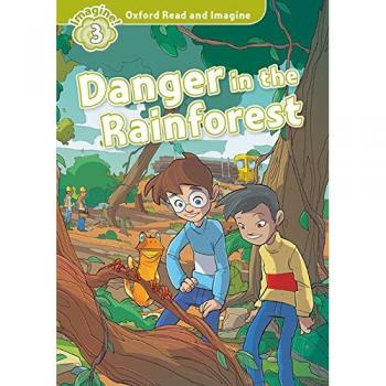 Oxford Read and Imagine 3. Danger in the Rainforest MP3 Pack - 9780194736817