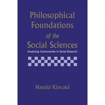 Fundamentos Filosóficos de las Ciencias Sociales: Análisis de Controversias en la Investigación Social (Tapa Blanda)