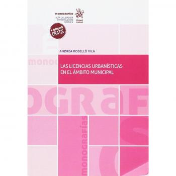 Las Licencias Urbanísticas en el Ámbito Municipal