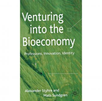 Venturing into the Bioeconomy: Professions, Innovation, Identity