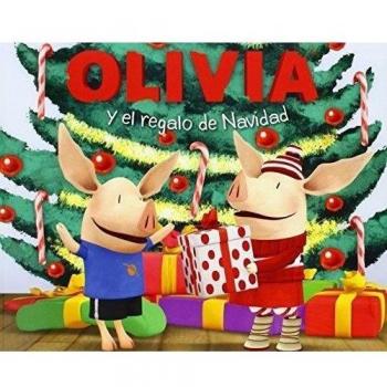 Olivia y el regalo de Navidad/ Olivia and the Christmas Present