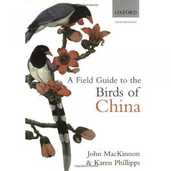 Comprehensive Illustrated Field Guide to Chinese Birds