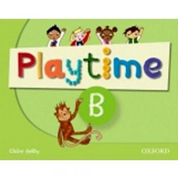 Playtime B. Class Book: Stories, DVD and play- start to learn real-life English the Playtime way!