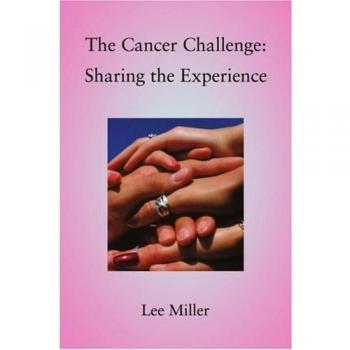 El Reto del Cáncer: Compartiendo la Experiencia (Edición en Tapa Blanda)