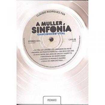 A MULLER SINFONÍA Cancioneiro vital