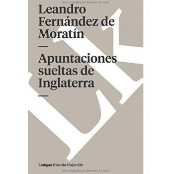 Apuntaciones Sueltas de Inglaterra