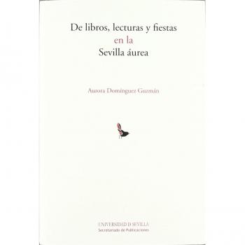 De libros, lecturas y fiestas en la Sevilla áurea: 110