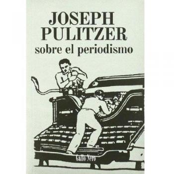 Sobre el periodismo