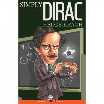 Dirac Simplificado (Grandes Vidas, Tomo 1) - Kragh, Helge: Edición en Rústica