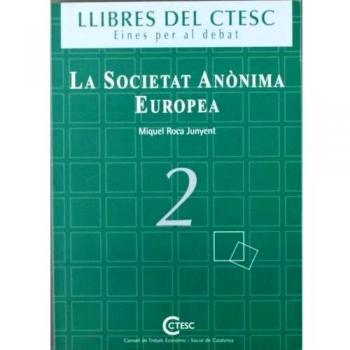 Societat Anònima Europea/La - Roca Junyent Miquel