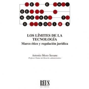 Los límites de la tecnología: Marco ético y regulación jurídica