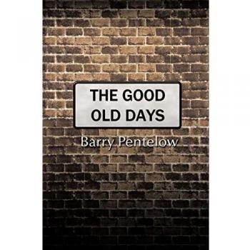 The Good Old Days