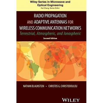 Wireless Communication Networks: Radio Propagation & Adaptive Antennas Guide