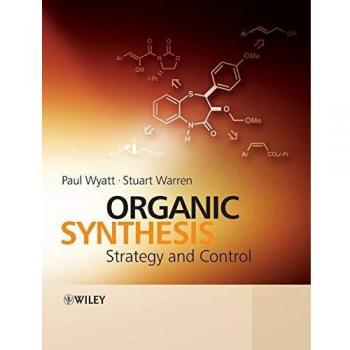 Organic Synthesis: Strategy and Control Guide