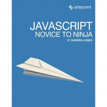 JavaScript: Novice to Ninja