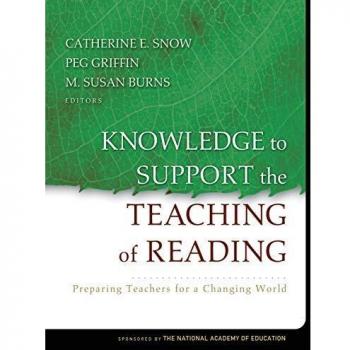 Reading Instruction Resource: Preparing Teachers for a Changing World by Catherine Snow