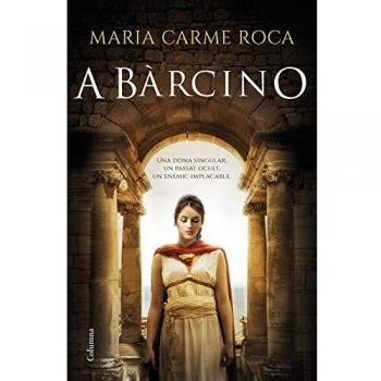 A Bàrcino - Maria Carme Roca